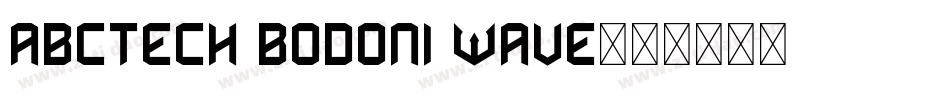 ABCTech Bodoni Wave字体转换